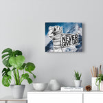 Never Give up Canvas Gallery Wraps