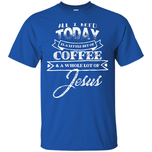 All I Need is Coffee and Jesus