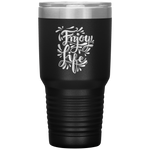 Enjoy Life Tumbler